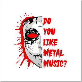 Do You Like Metal Music? Posters and Art